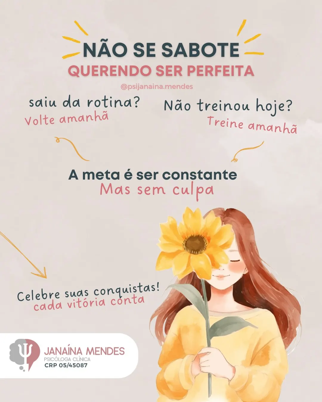 Não se sabote querendo ser perfeita
